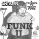 Antiseen / Rancid Vat - Funk U / Portrait Of A Real American Hero